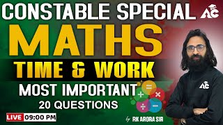 Punjab Police Constable 2024  Maths Time amp Work  20 Most Important Questions  By RK Arora Sir 5 [upl. by Rockel526]