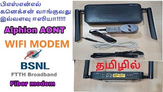 Bsnl fiber new connection review Installation  bsnl alphion 1443 Modem Configuration amp setup tamil [upl. by Enyaz]