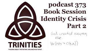 trinities 373  Book Session Identity Crisis  Part 2 [upl. by Aicilanna]