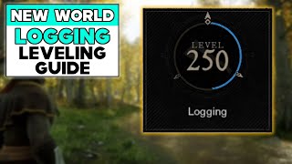 NEW WORLD LOGGING LEVELING GUIDE [upl. by Arada]