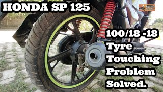 100 8018 Rear Tyre Touching Problem Solved In My Honda Sp 125 😊 vlogstimewithamit [upl. by Lotus]