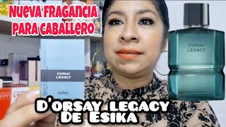 🔴NUEVA👉 Dorsay Legacy de Esika perfume para caballero [upl. by Grossman501]