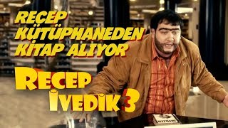 Recep Kütüphaneden Kitap Alıyor  Recep İvedik 3 [upl. by Yalonda461]