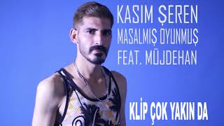 Kasım Şeren  Masalmış Oyunmuş ft Müjde Han [upl. by Phylys]