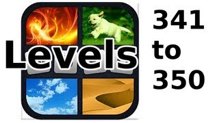 4 Pics 1 Word  Level 341 to 350  Walkthrough [upl. by Latsirhc534]