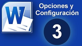 Tutorial Word Cap 3 Opciones y Configuración de Word [upl. by Danette]