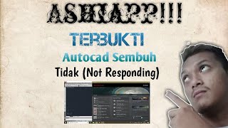 Cara mengatasi Autocad Not Responding dan dasar mengenal Autocad [upl. by Schreib70]