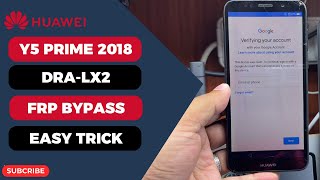 Huawei Y5 Prime 2018 DRALX2 FRP Bypass Final Update 2024  Huawei DRALX2 Google Account Bypass [upl. by Notyal]