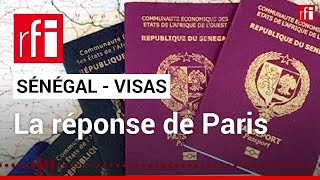 Sénégal  visas  la réponse de Paris • RFI [upl. by Antipas446]