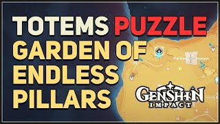 Totems Puzzle Garden of Endless Pillars Genshin Impact [upl. by Nodnrb]