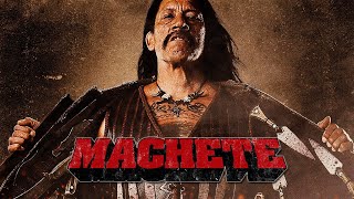 Machete [upl. by Alanna]