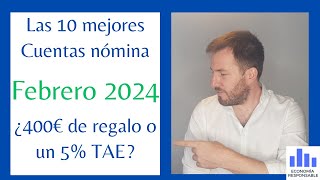 Las 10 mejores cuentas Nómina en 2024 Todos los bancos con remuneración regalos y sin comisiones [upl. by Valoniah]