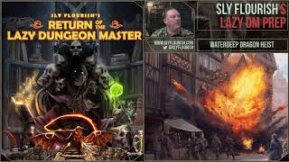 Lazy DM DampD Game Prep Waterdeep Dragon Heist Fireball pt 1 [upl. by Ehtiaf281]