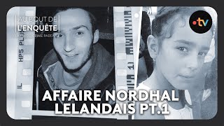 Intégrale LAffaire Nordhal Lelandais  la petite fille le caporal et lassassin pt12 [upl. by Adaynek]