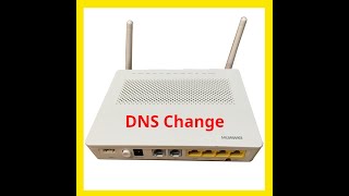 Huawei HG8245H5  Optical Router  DNS Change  1921681001 [upl. by Efram697]