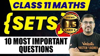 Sets  Class 11 Maths  NCERT Chapter 1  10 Most Important Questions  Harsh Sir VedantuMath [upl. by Tahp]