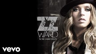 ZZ Ward  Blue Eyes Blind Audio Only [upl. by Tyler918]