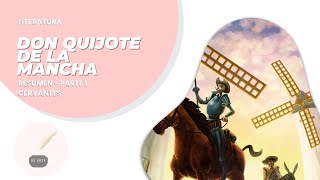 Literatura 7 DON QUIJOTE DE LA MANCHA  Resumen completo Primera parte [upl. by Ilrac]