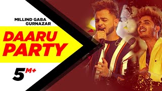 Millind Gaba  Daaru Party  Crossblade Live  Gurnazar  Robby Singh Latest Punjabi Song2019 [upl. by Pam]