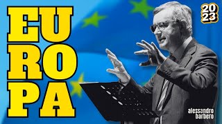 Storia dEuropa e del sentirsi Europei  Alessandro Barbero Torino 2023 [upl. by Jenks]