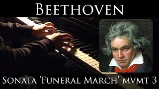 Beethoven  Piano Sonata No 12 in Ab major III Funeral March [upl. by Modla]