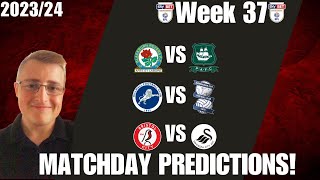 CHAMPIONSHIP MATCH WEEK 37 PREDICTIONS [upl. by Sinnelg]