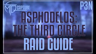 Asphodelos The Third Circle Raid Guide [upl. by Yarased]