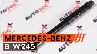 Hoe een schokbreker achteraan vervangen op een MERCEDESBENZ B W245 HANDLEIDING AUTODOC [upl. by Ramedlaw]