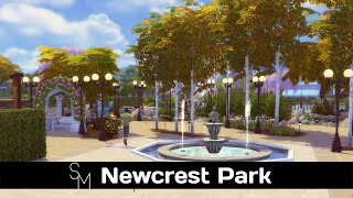 The Sims 4 Speed Build  Newcrest Park Part 2 CC FREE  LOT DOWNLOAD [upl. by Nahtonoj]