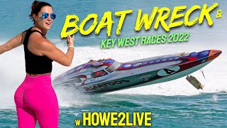 Key West Boat Wreck Offshore Boat Races 2022 Championship RWO w Howe2Live ZipZapPower WavyBoats [upl. by Taka]