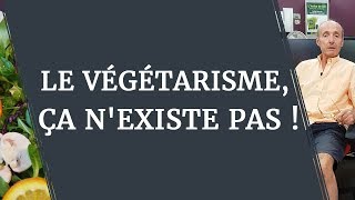 LE VÉGÉTARISME ÇA NEXISTE PAS [upl. by Greenebaum]