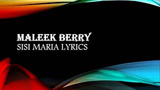 Maleek Berry  Sisi Maria [upl. by Dat572]