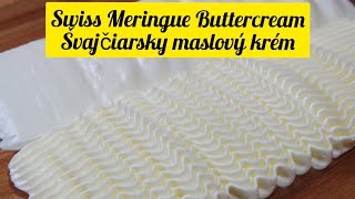 Švajčiarsky bielkovo maslový krém  Swiss Meringue Buttercream Jak připravit máslový krém [upl. by Ahsemak]