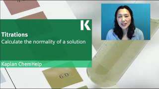 Chemistry Review Calculating the Normality of a Solution  Kaplan MCAT Prep [upl. by Ylime]