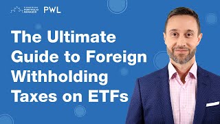 The Ultimate Guide to Foreign Withholding Taxes on ETFs [upl. by Browne]