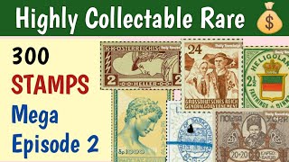 Highly Collectable Stamps In The World  Mega Episode 2  300 Most Valuable Philatelic Key Rarities [upl. by Azmah]