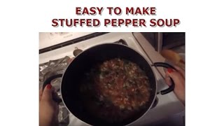 Easy To Make Stuffed Pepper Soup [upl. by Llednil117]