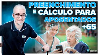 APOSENTADOS COM MAIS DE 65 ANOS TEM DIREITO A ISENÇÃO NO IMPOSTO DE RENDA  CÁLCULO E PREENCHIMENTO [upl. by Dylane723]