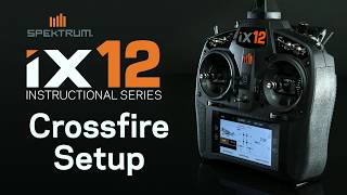 Spektrum iX12 Instructional Series – Team Black Sheep Crossfire Setup [upl. by Duomham]