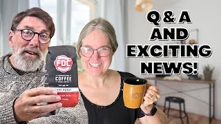 Coffee Chat Frugal Q amp A and an Exciting Announcement [upl. by Ientruoc]