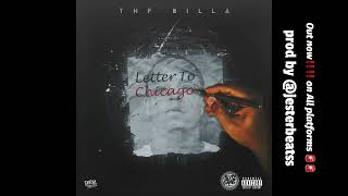 THF BILLA “Letter to Chicago”Official Audio prod JesterBeatss [upl. by Elder240]