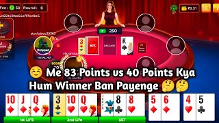 ☺️ Me 83 Points vs 40 Points Kya Hum Winner Ban Payenge 🤔  Most intense Mpl Pool Rummy [upl. by Ogilvie842]