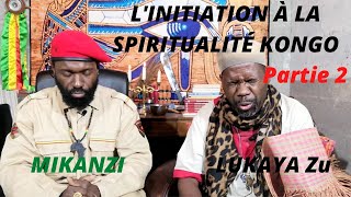 LUKAYA Zu LInitiation à la spiritualité kongo  Présentation de son livre Partie 2 [upl. by Rivalee]