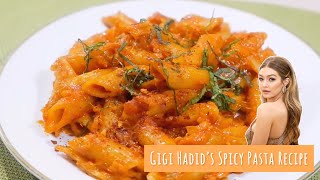 GIGI HADID’S FAMOUS SPICY PASTA  Quick amp Easy Viral Recipe [upl. by Junina]