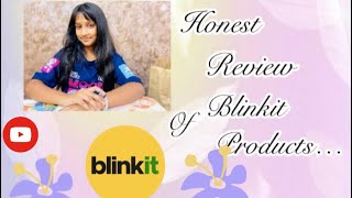 blinkit से क्या मंगवाया 😳honest reviewing of Blinkit products 😎👍 [upl. by Ttenyl344]