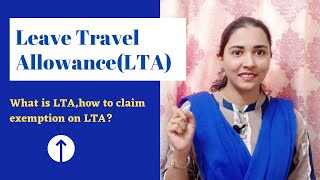 Leave Travel Allowance LTA  How to Claim LTA Exemption  Rules amp Important Points to be remember [upl. by Rebak709]