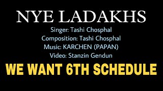 Nye Ladakhs  6th Schedule Song  Tashi Chosphal  New Ladakhi Song 2024 [upl. by Ainessey]