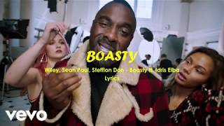 Wiley Sean Paul Stefflon Don Boasty FT Idris Elba Official Lyrics [upl. by Ngo383]