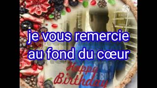 remerciements pour mon anniversaire MSD [upl. by Notyad]