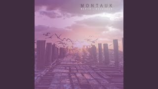 Montauk [upl. by Siravart]